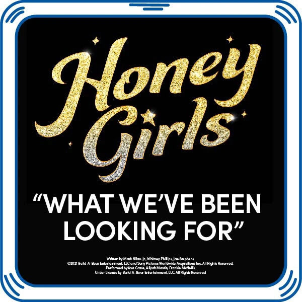 Honey Girls "What We've Been Looking For" Song for Stuffed Animals | Build-A-Bear® - US 4141